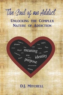 The Soul of an Addict