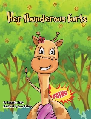 Her thunderous farts - Sangeeta Mulay