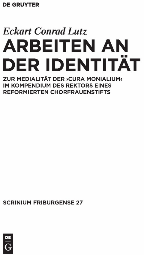 Arbeiten an der Identit&auml;t - Eckart Conrad Lutz