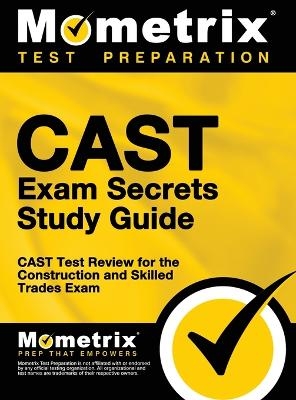 CAST Exam Secrets, Study Guide