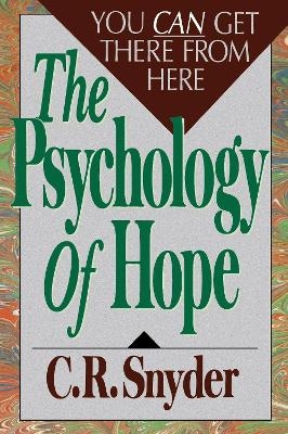 Psychology of Hope - C.R. Snyder