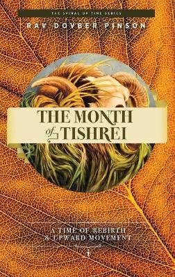 The Month of Tishrei - DovBer Pinson