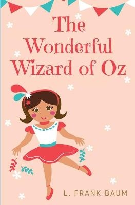 The Wonderful Wizard of Oz