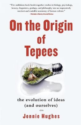 On the Origin of Tepees