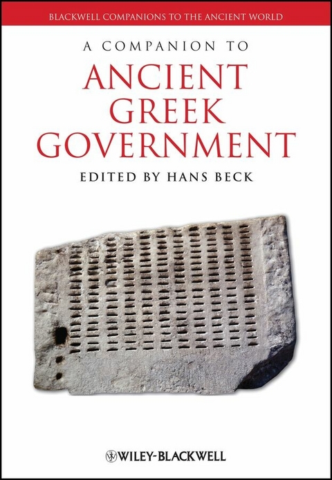 A Companion to Ancient Greek Government - 