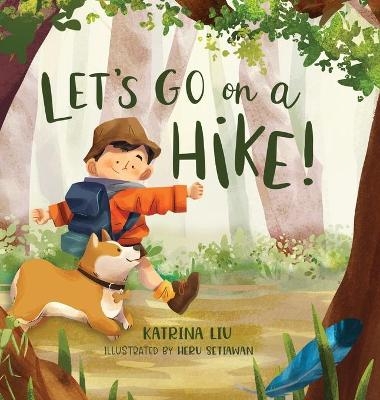 Let's go on a hike! (a family hiking adventure!) - Katrina Liu