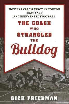 The Coach Who Strangled the Bulldog