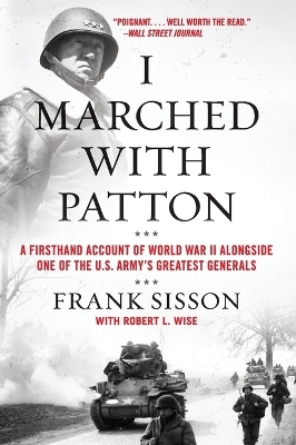 I Marched with Patton - Frank Sisson, Robert L. Wise