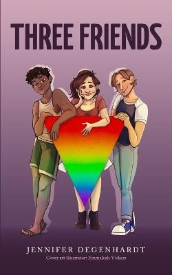 Three Friends - Jennifer Degenhardt