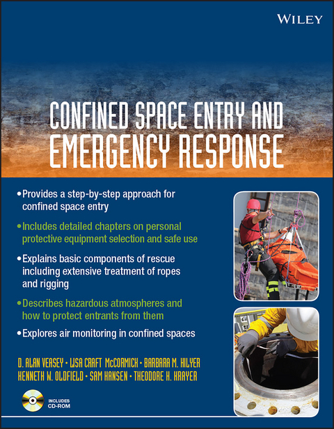 Confined Space Entry and Emergency Response -  Sam Hansen,  Barbara M. Hilyer,  Theodore H. Krayer,  Lisa Craft McCormick,  Kenneth W. Oldfield,  D. Alan Veasey