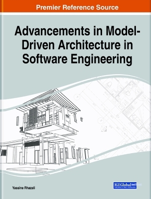 Advancements in Model-Driven Architecture in Software Engineering - 