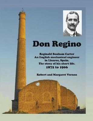 Don Regino - Robert Vernon, Margaret Vernon