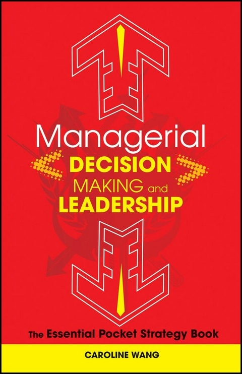 Managerial Decision Making Leadership - Caroline Wang