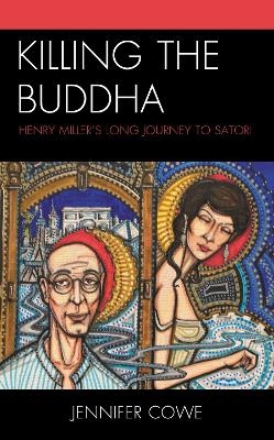 Killing the Buddha - Jennifer Cowe