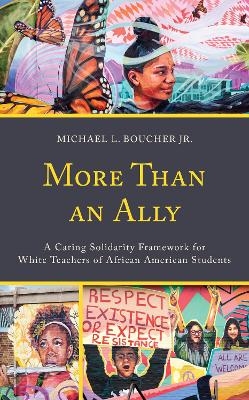 More Than an Ally - Michael L. Boucher