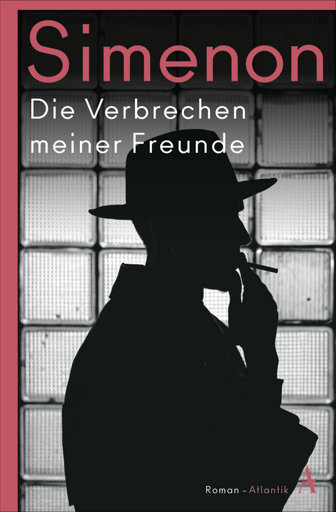 Die Verbrechen meiner Freunde - Georges Simenon
