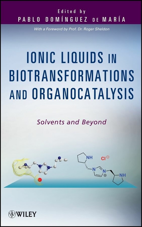 Ionic Liquids in Biotransformations and Organocatalysis - 