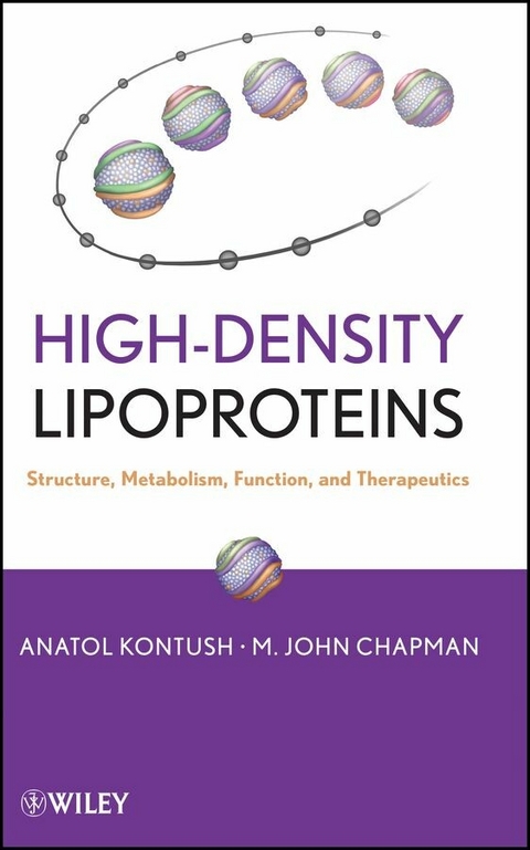 High-Density Lipoproteins - Anatol Kontush, M. John Chapman