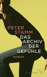 Das Archiv der Gef&uuml;hle - Peter Stamm