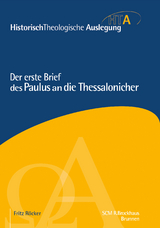 Der erste Brief des Paulus an die Thessalonicher - Fritz R&ouml;cker