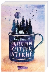 Unter dem Zelt der Sterne - Jenn Bennett