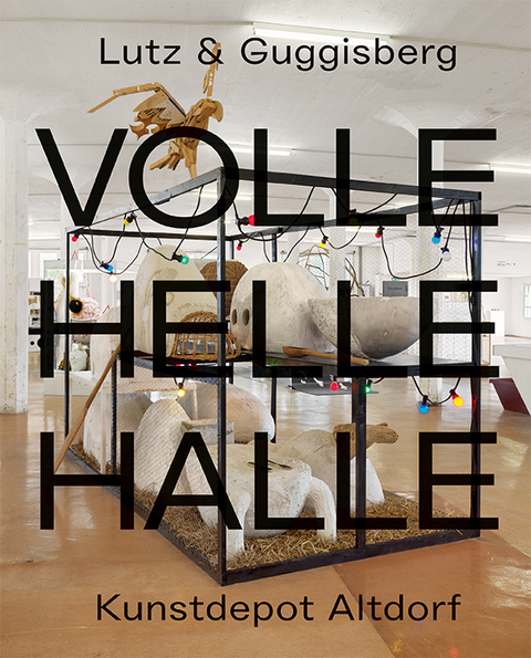 Lutz und Guggisberg &ndash; Volle Helle Halle - 