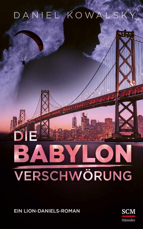 Die Babylon-Verschw&ouml;rung - Daniel Kowalsky
