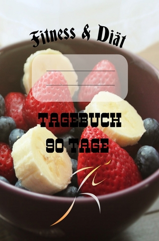 Diät & Fitness Tagebuch 90 Tage