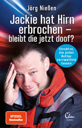Jackie hat Hirn erbrochen &ndash; bleibt die jetzt doof? - J&ouml;rg Nie&szlig;en