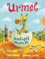 Urmel: Urmel schl&uuml;pft aus dem Ei - Max Kruse