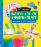MINT - Wissen gewinnt! Basteln, Spielen, Experimentieren - Lacey, Minna; Bowman, Lucy; Gillespie, Lisa Jane