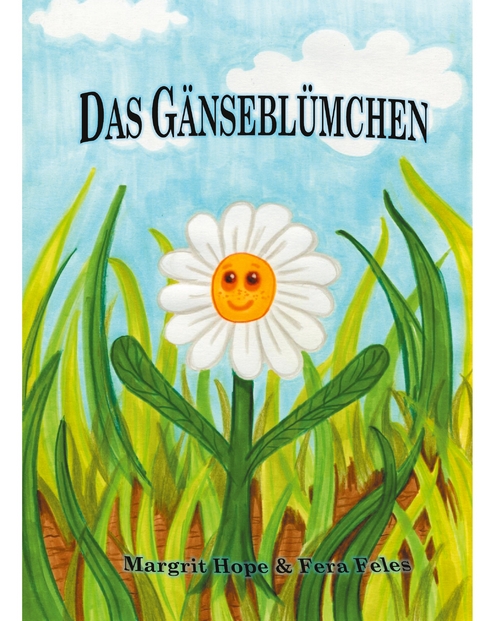 Das G&auml;nsebl&uuml;mchen - Margrit Hope, Fera Feles