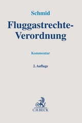Fluggastrechte-Verordnung. Fluggastrechte-VO - 