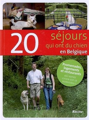 20 s&eacute;jours qui ont du chien en Belgique