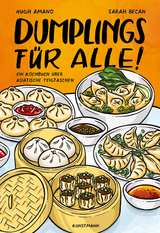 Dumplings f&uuml;r alle! - Hugh Amano, Sarah Becan