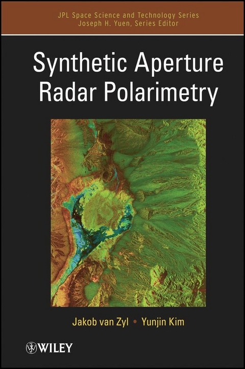 Synthetic Aperture Radar Polarimetry - Jakob J. van Zyl