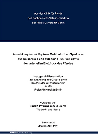 Auswirkungen des Equinen Metabolischen Syndroms auf die kardiale und autonome Funktion sowie den arteriellen Blutdruck des Pferdes