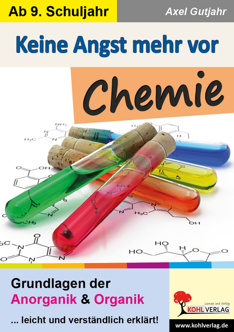 Keine Angst mehr vor Chemie - Axel Gutjahr