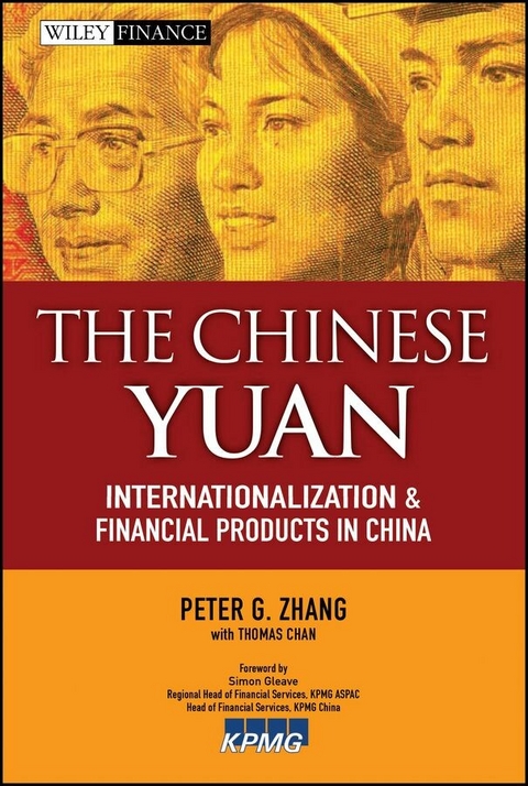 The Chinese Yuan - Peter G. Zhang, Thomas Chan