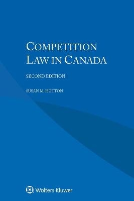 Competition Law in Canada