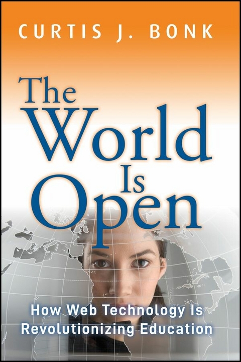 The World Is Open - Curtis J. Bonk