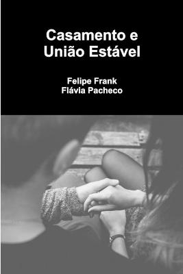 Casamento e União Estável