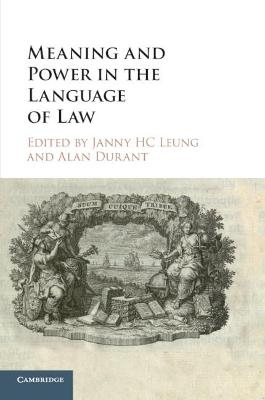 Meaning and Power in the Language of Law - 