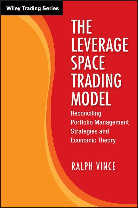 The Leverage Space Trading Model - Ralph Vince