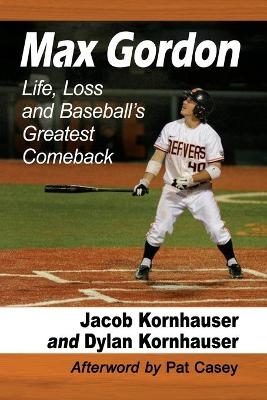 Max Gordon - Jacob Kornhauser, Dylan Kornhauser