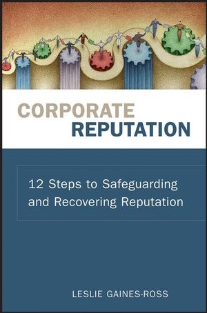 Corporate Reputation - Leslie Gaines-Ross