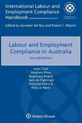Labour and Employment Compliance in Australia - John Tuck, Stephen Price, Rosemary Roach, Jack De Flamingh