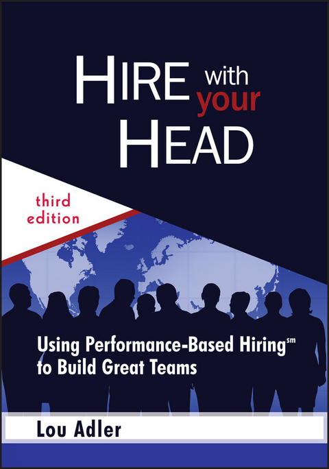 Hire With Your Head -  Lou Adler