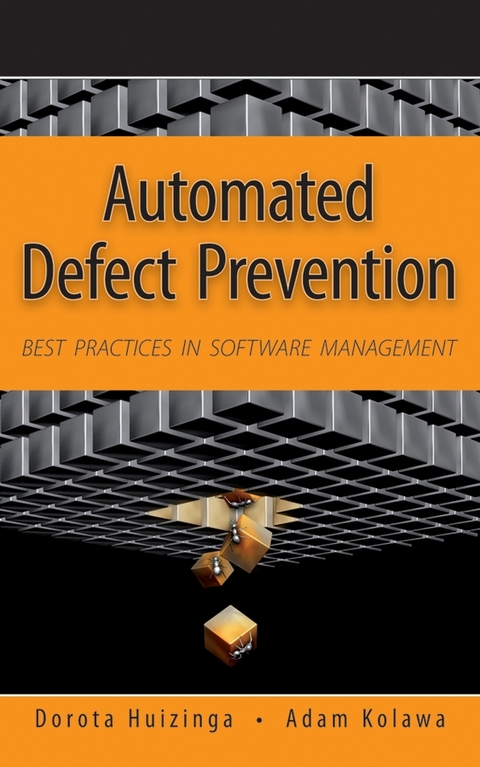 Automated Defect Prevention -  Dorota Huizinga,  Adam Kolawa