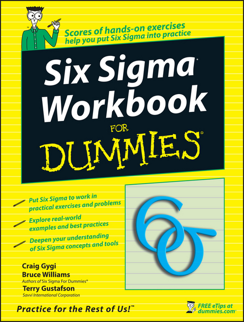 Six Sigma Workbook For Dummies - Craig Gygi, Bruce Williams, Terry Gustafson